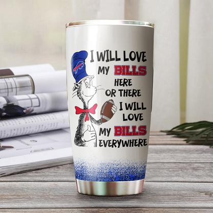 I Will Love Buffalo Football Here Or There Tumbler