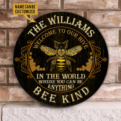 Personalized In The World Where You Can Be Anything Bee Kind Wood Round Sign