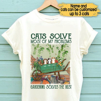 Personalized Cats Solve Most Of My Problems Gardening Solves The Rest Shirt