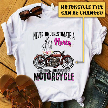 Personalized Never Underestimate A Nurse With A Motorcycle Shirt