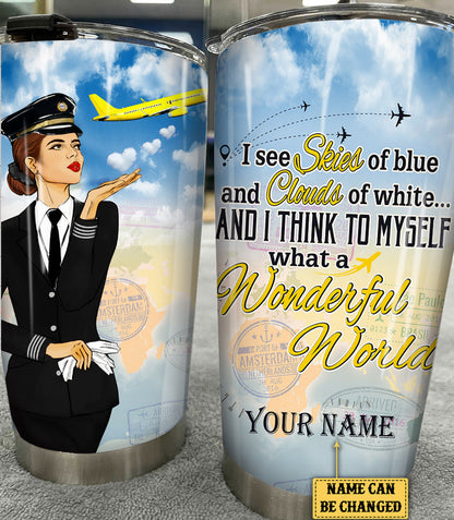 Personalized And I Think To Myself What A Wonderful World Pilot Tumbler