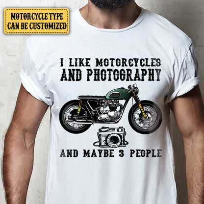 Personalized I Like Motorcycles And Photography Shirt