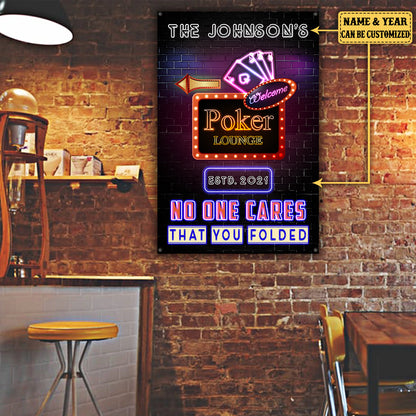 Personalized Poker Lounge No One Cares That You Folded Metal Sign