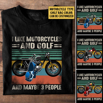 Personalized I Like Motorcycles And Golf Shirt