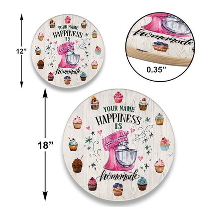 Personalized Happiness Is Homemake Baking Wood Round Sign