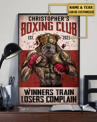 Personalized Boxing Club Winners Train Losers Complain Poster