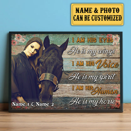Personalized I'm His Eyes He Is My Wings Horse Poster & Canvas
